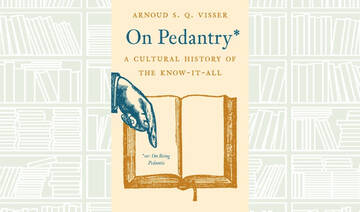 What We Are Reading Today: On Pedantry by Arnoud S. Q. Visser